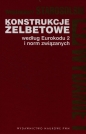 Konstrukcje żelbetowe według Eurokodu 2 i norm związanych Tom 5 (Uszkodzona okładka) - Starosolski Włodzimierz