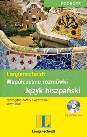 Współczesne rozmówki Język hiszpański + CD - Łukaszewicz Krzysztof, Sasorska Magdalena, Drewno Agnieszka