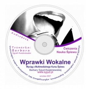 Odkryj w sobie talent. Wprawki Wokalne + CD - Barbara Syjud-Kwaśniewska