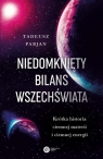 Niedomknięty bilans wszechświata Tadeusz Pabjan