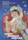 Chiny jednego dziecka Sochoń Piotr, Truszczyńska Weronika, Urban Nadia