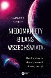 Niedomknięty bilans wszechświata - Pabjan Tadeusz