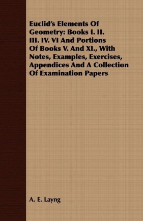 Euclid's Elements Of Geometry - Layng A. E.