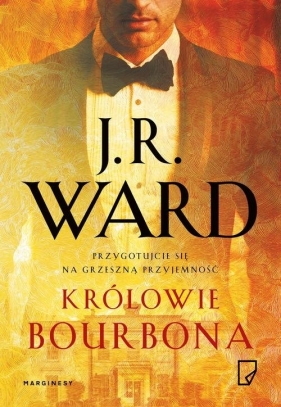 Królowie bourbona - J.R. Ward