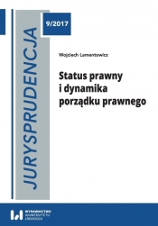 Status prawny i dynamika porządku prawnego - Lamentowicz Wojciech