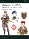 Vietnam ANZACs Australian & New Zealand Troops in Vietnam 1962?72 Lyles Kevin