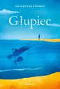 Głupiec - Katarzyna Franus