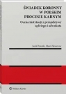 Świadek koronny w polskim procesie karnymOcena instytucji z perspektywy Marek Skwarcow, Potulski Jacek Tomasz