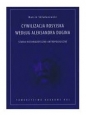 Cywilizacja rosyjska według Aleksandra Dugina - Marcin Składanowski