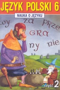 Nauka o języku 6 Język polski Część 2