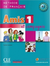 Amis et Compagnie 1 Podręcznik + CD - Colette Samson