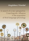 In search of a new perspective: Cross-linguistic influence in the acquisition of Wrembel Magdalena