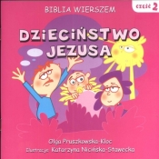 Biblia wierszem 2. Dzieciństwo Jezusa - Pruszkowska-Kloc Olga