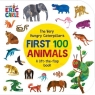 The Very Hungry Caterpillar's First 100 Animals Eric Carle