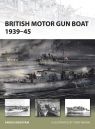 British Motor Gun Boat 1939–45 Angus Konstam