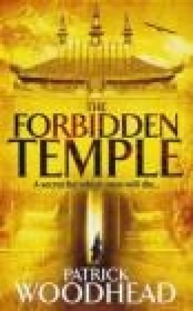 Forbidden Temple Patrick Woodhead, P. Woodhead