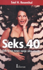 Seks po 40 Odkryj na nowo swoje silne strony