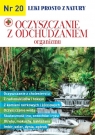 Oczyszczanie z odchudzaniem organizmu Opracowanie zbiorowe