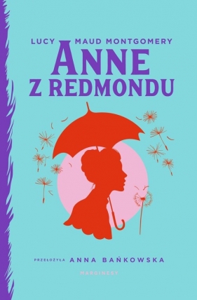 Anne z Redmondu - Lucy Maud Montgomery