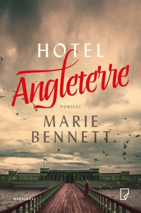 Hotel Angleterre - Bennett Marie