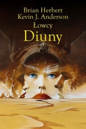 Łowcy Diuny. Diuna. Tom 7 - Kevin J. Anderson, Brian Herbert, Wojciech Siudmak