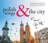 Polish Songs & The City