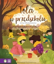 Tola w przedszkolu - Włodarkiewicz Anna