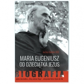 Maria Eugeniusz od Dzieciątka Jezus - Guy Gaucher