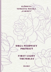 Droga pierwszy promień - Elżbieta Tomczyk-Miczka