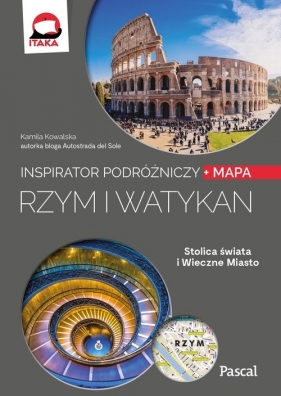 Rzym i Watykan. Inspirator podróżniczy - Kamila Kowalska