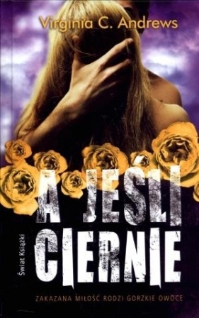A jeśli ciernie (Uszkodzona okładka) - Virginia C. Andrews