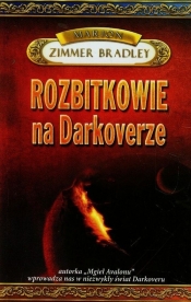 Rozbitkowie na Darkoverze - Bradley Marion Zimmer