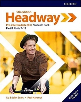 Headway Pre-Intermediate Student's Book B with Online Practice - praca zbiorowa