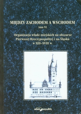 Między zachodem a wschodem Tom 6 - <br />