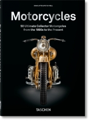 Motorcycles. 40th Ed. - Fiell Charlotte, Fiell Peter