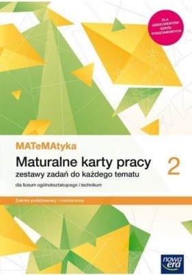 MATeMAtyka 2. Maturalne karty pracy. Zakres podstawowy i rozszerzony - Szkoła ponadpodstawowa