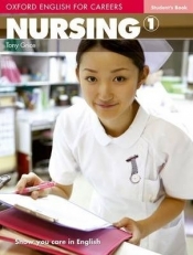 Oxford English for Careers: Nursing 1 Podręcznik. Jezyk angielski - Grice Tony, Meehan Antoniette