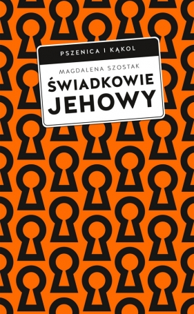 Świadkowie Jehowy - Magdalena Szostak