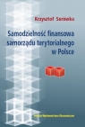 Samodzielność finansowa samorządu terytorialnego w Polsce. Teoria i Surówka Krzysztof