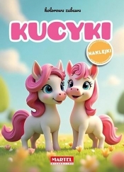 Kolorowa zabawa. Kucyki z naklejkami - Maciej Ratajczyk