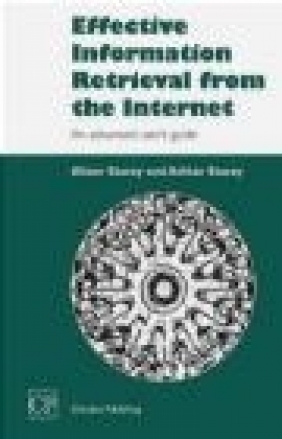 Effective Information Retrieval from the Internet Adrian Stacey, Alison Stacey