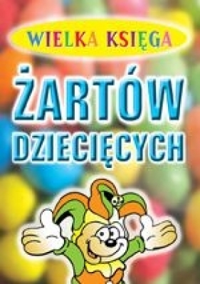Wielka Księga Żartów Dziecięcych - Coupe Peter