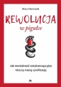 Rewolucja w pigułce - Mary Eberstadt