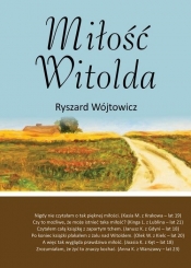 Miłość Witolda - Wójtowicz Ryszard