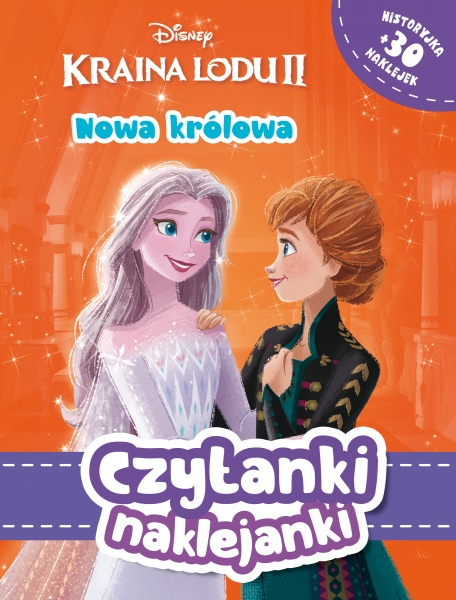 Czytanki naklejanki. Nowa królowa. Disney Kraina Lodu II