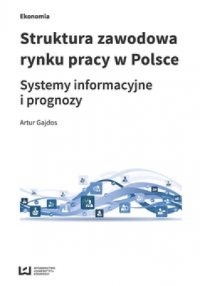 Struktura zawodowa rynku pracy w Polsce - Artur Gajdos
