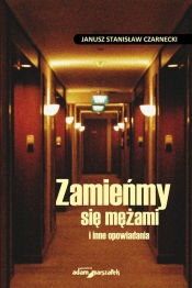 Zamieńmy się mężami i inne opowiadania