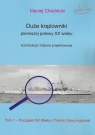 Duże krążowniki pierwszej połowy XX wieku Konstrukcja i historia Maciej Chodnicki