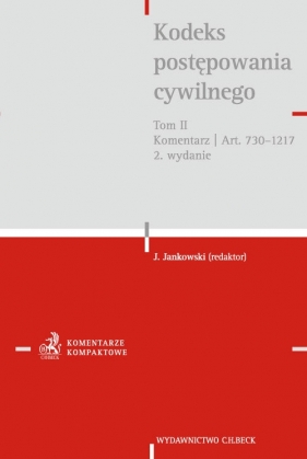 Kodeks postępowania cywilnego Tom 2 Komentarz do artykułów 730-1217 - <br />