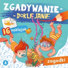 Zgadywanie-doklejanie. Zagadki - Grabias Sabina